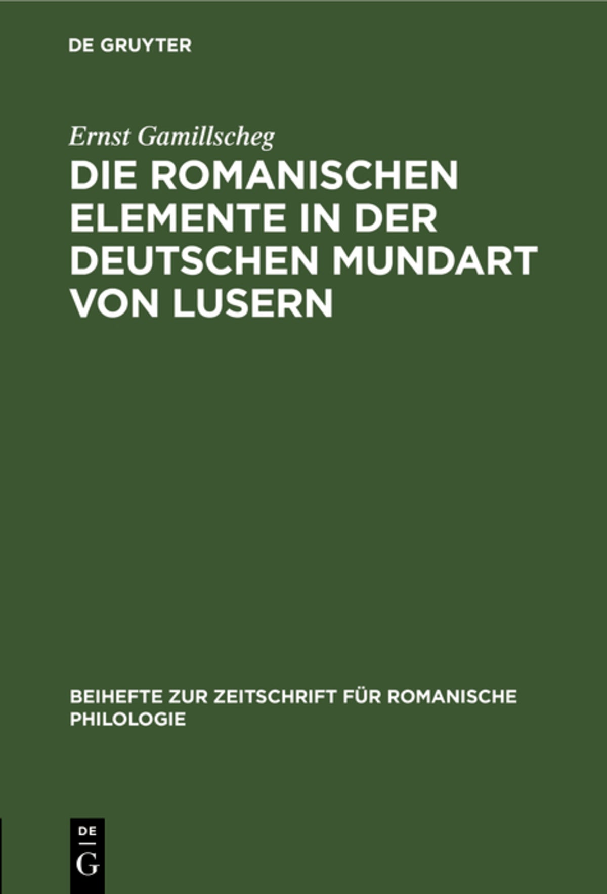 Cover image for Die romanischen Elemente in der deutschen Mundart von Lusern ISBN 9783112324455