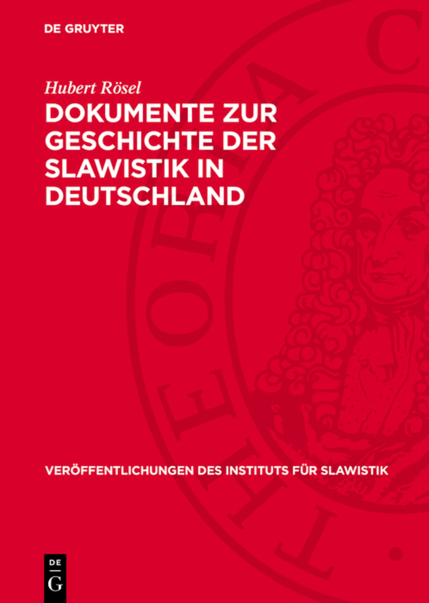 Dokumente zur Geschichte der Slawistik in Deutschland