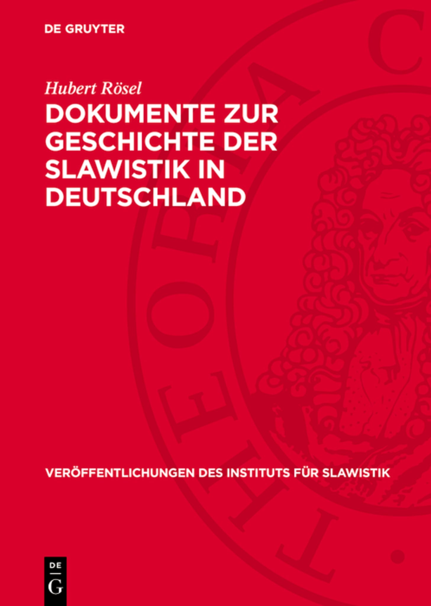 Dokumente zur Geschichte der Slawistik in Deutschland