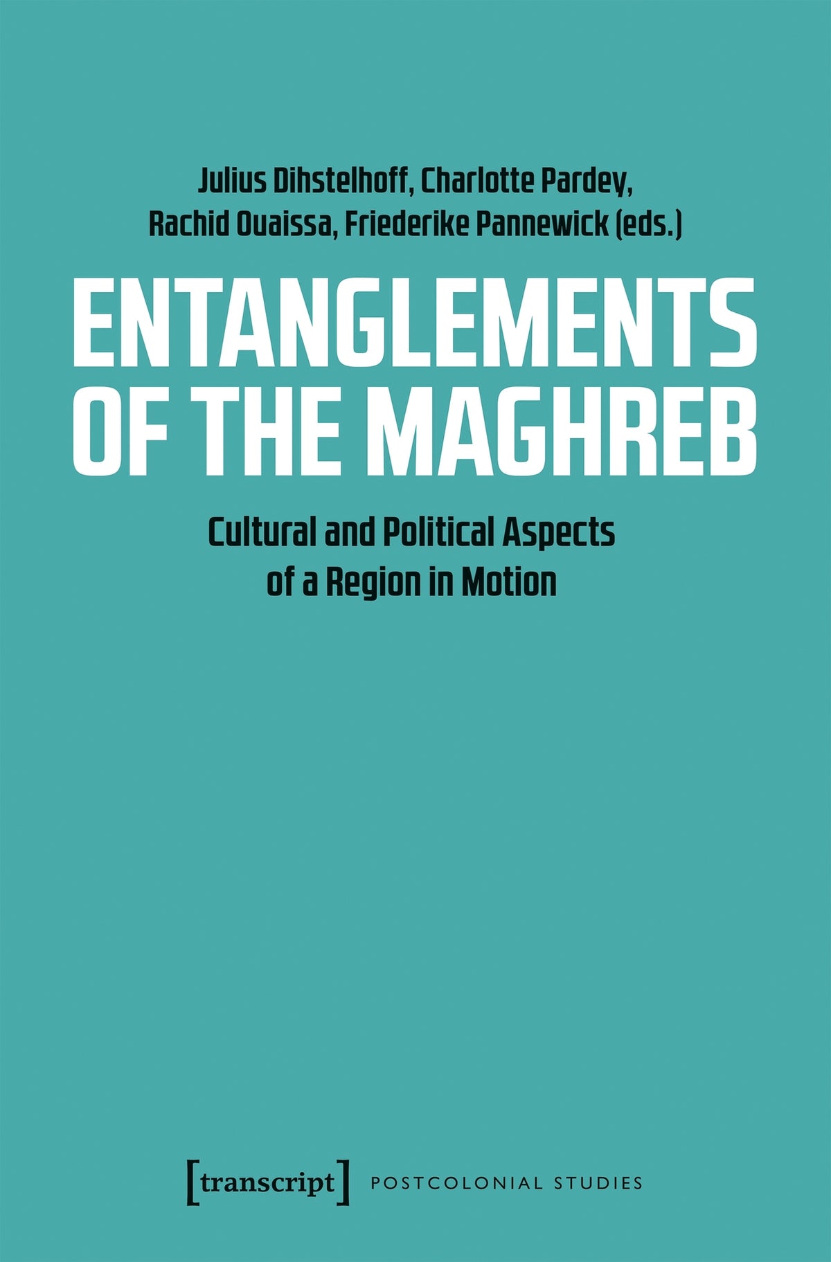 Cover image for Entanglements of the Maghreb ISBN 9783837652772
