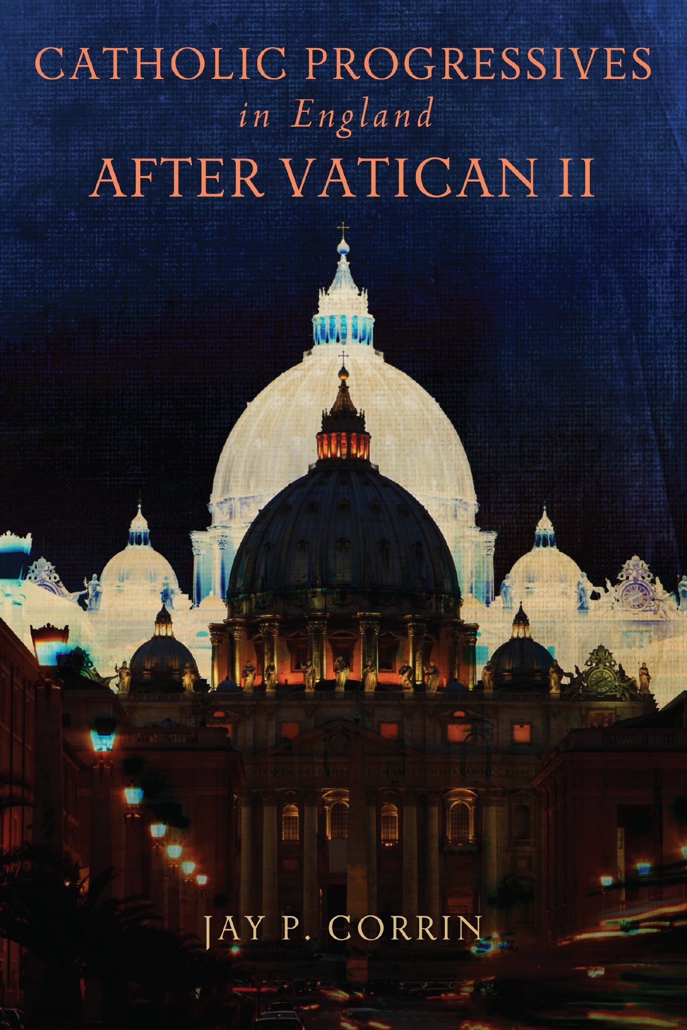Cover image for Catholic Progressives in England after Vatican II ISBN 9780268204150