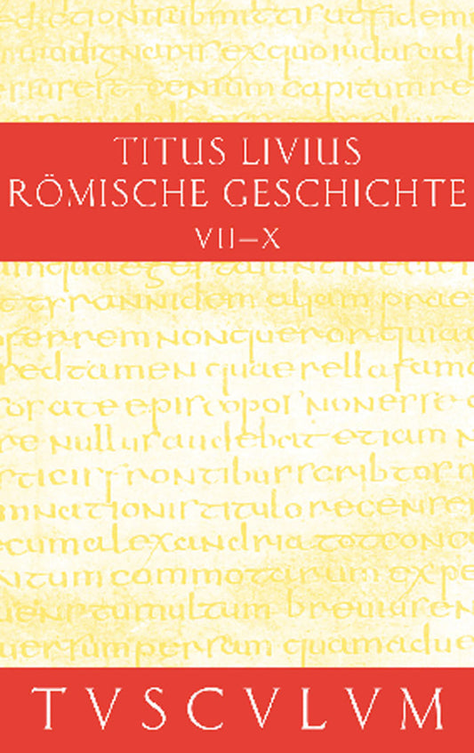 Buch 7-10. Inhaltsangaben und Fragmente von Buch 11-20