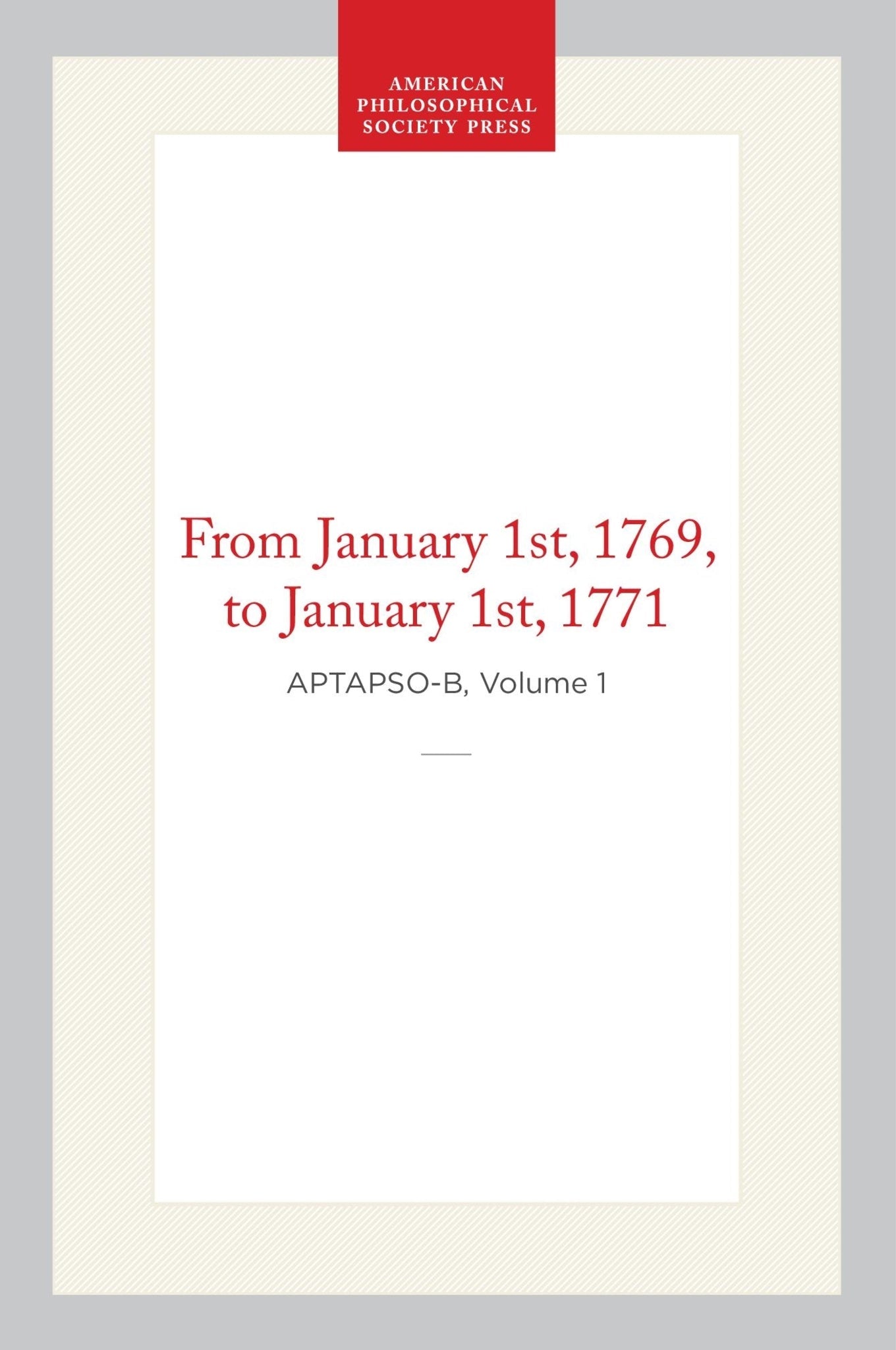 Transactions of the American Philosophical Society, Old Series, Vol 1, 1769-1771 (First Edition)