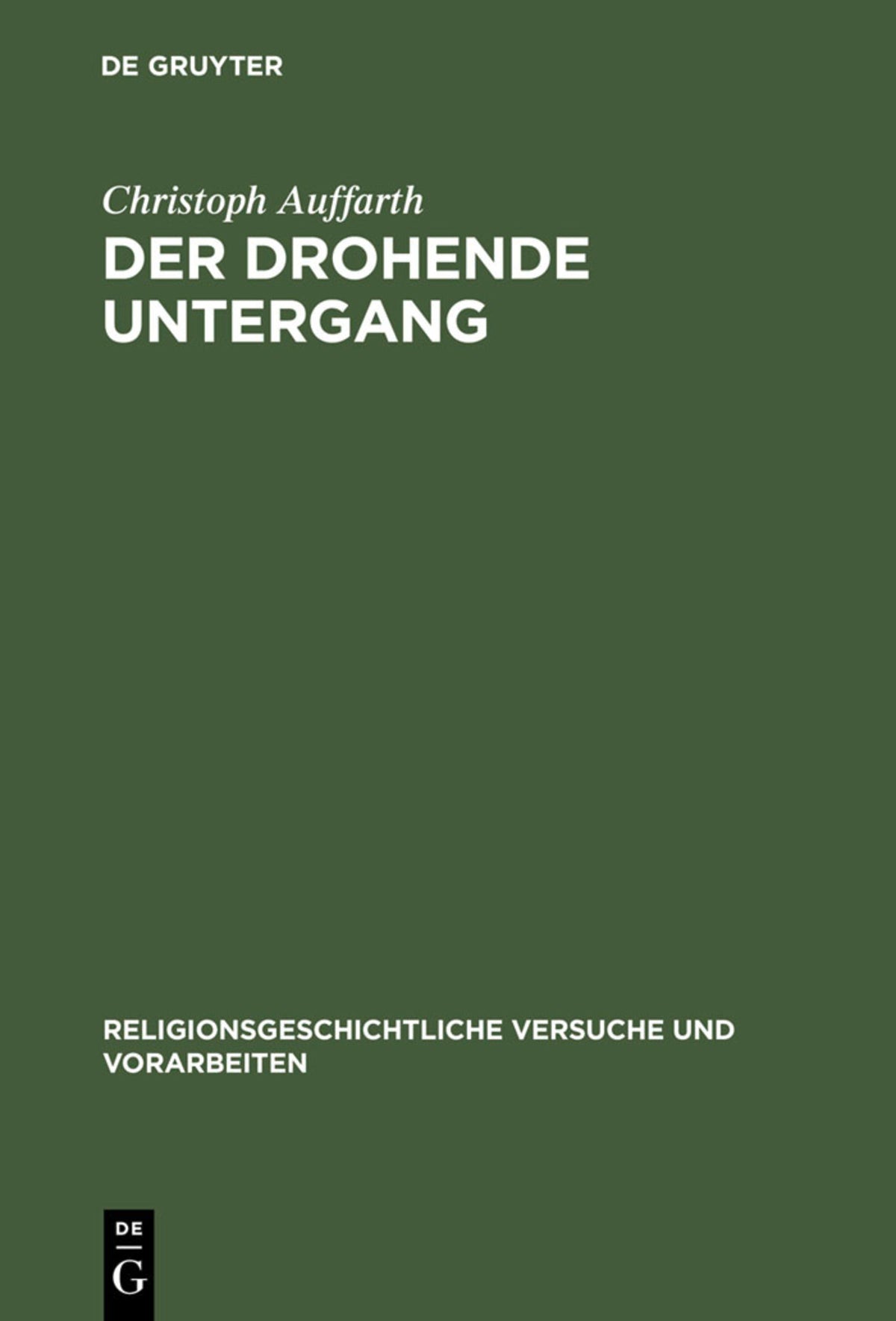 Cover image for Der drohende Untergang ISBN 9783110126402
