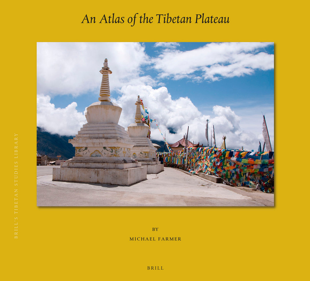 Cover image for An Atlas of the Tibetan Plateau ISBN 9789004462526