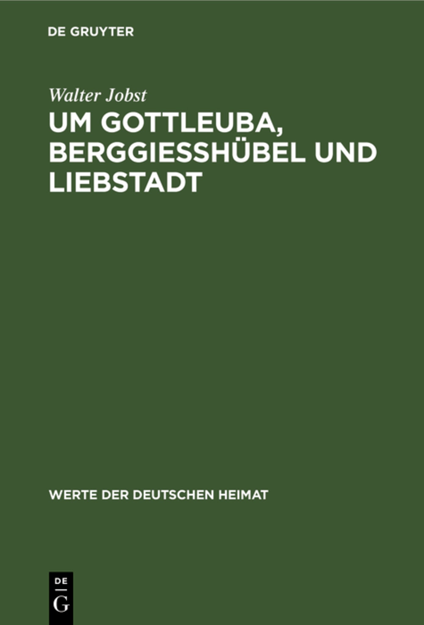 Um Gottleuba, Berggiesshübel und Liebstadt
