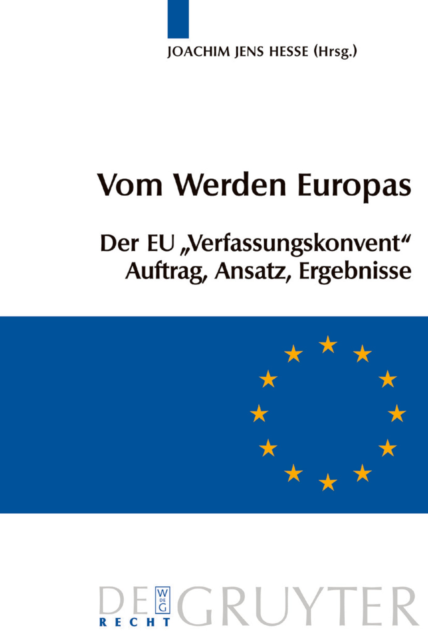 Vom Werden Europas