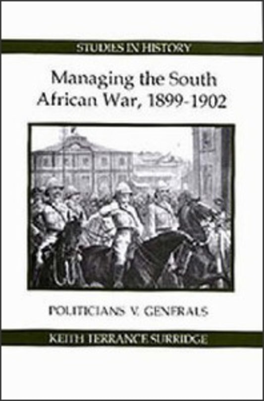 Managing the South African War, 1899-1902
