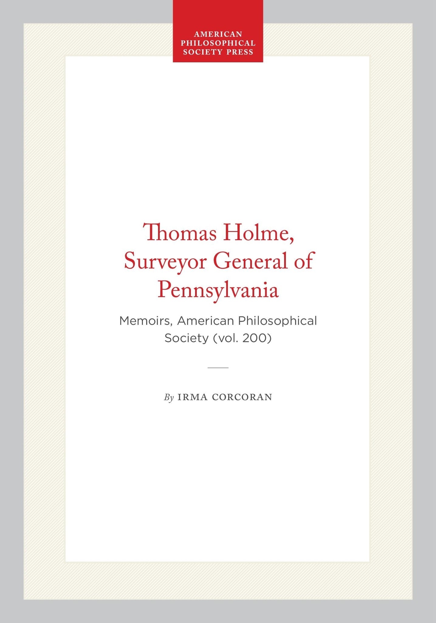 Thomas Holme, Surveyor General of Pennsylvania