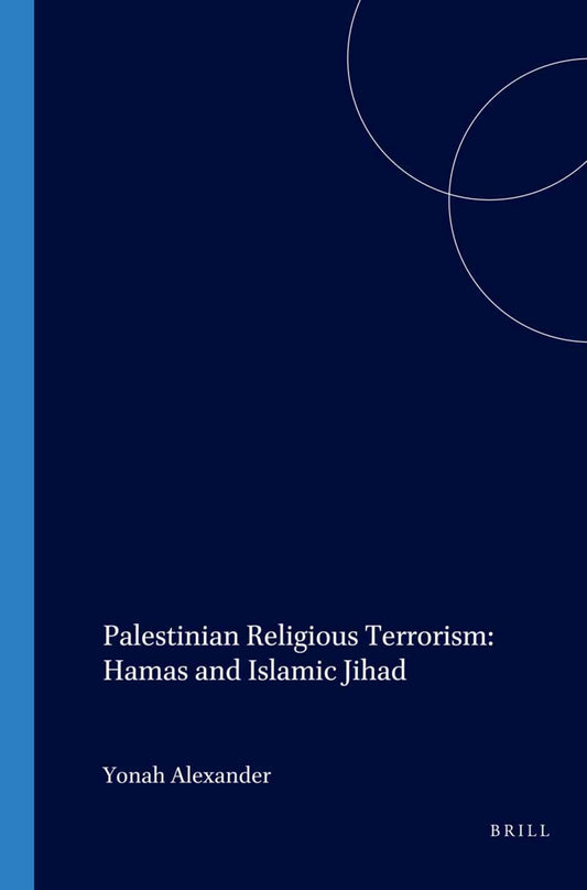Palestinian Religious Terrorism: Hamas and Islamic Jihad