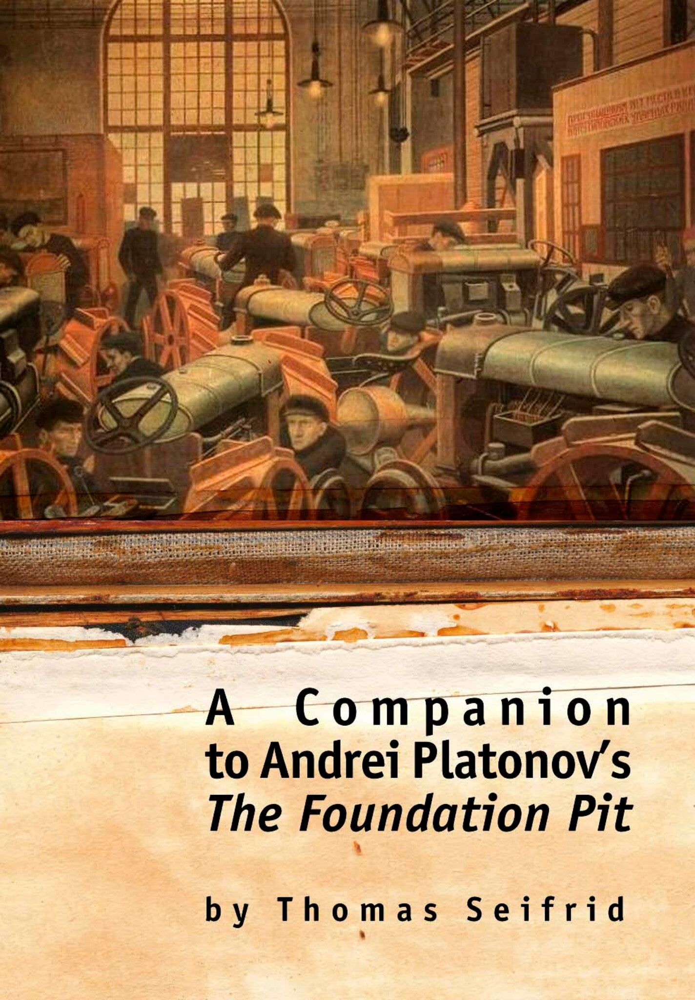 Cover image for A Companion to Andrei Platonov's The Foundation Pit ISBN 9781934843086