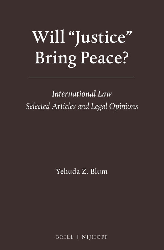 Will "Justice" Bring Peace?