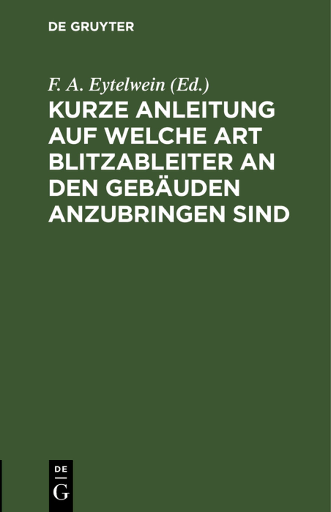 Kurze Anleitung auf welche Art Blitzableiter an den Gebäuden anzubringen sind