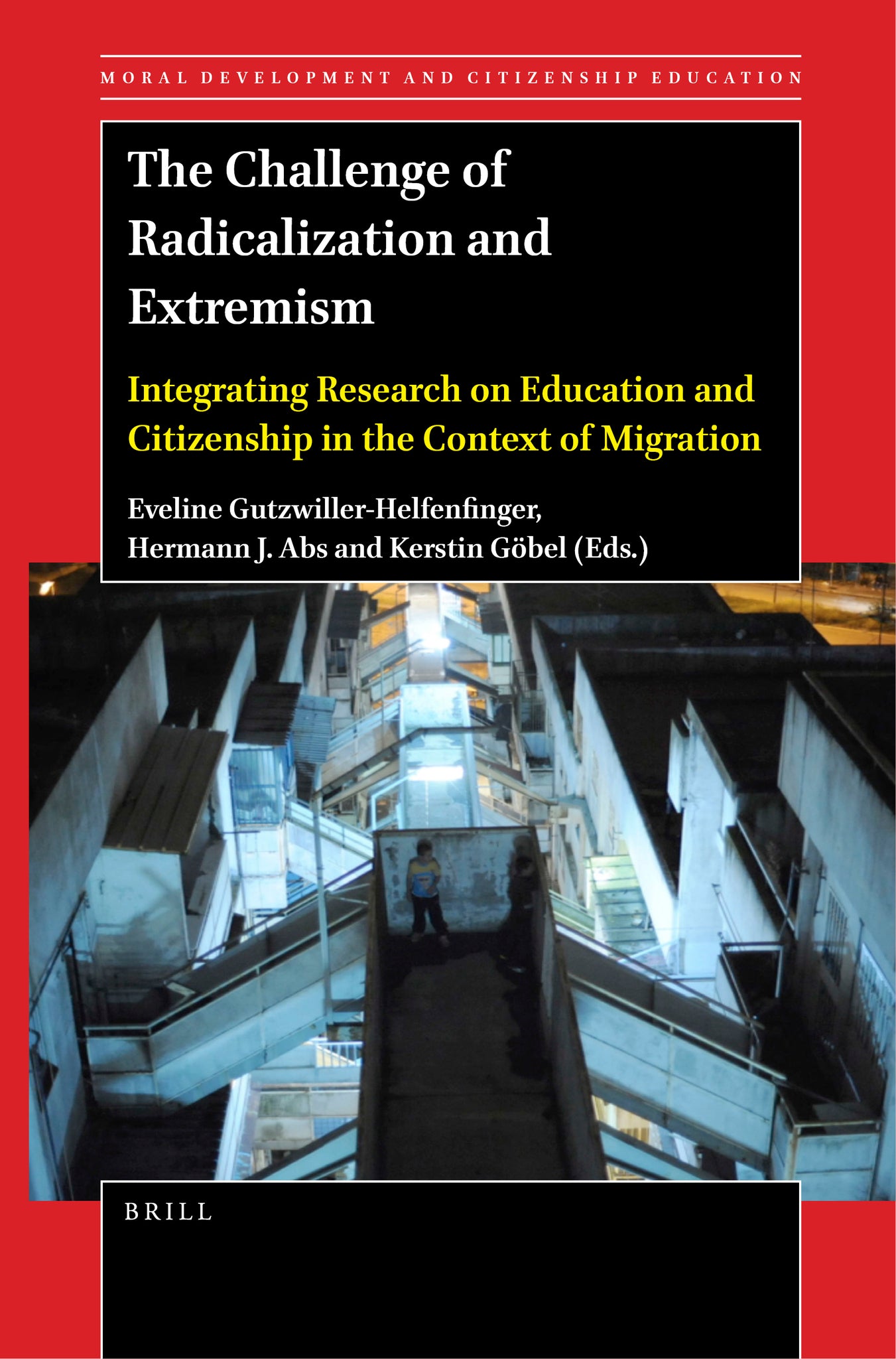 Cover image for The Challenge of Radicalization and Extremism ISBN 9789004525641