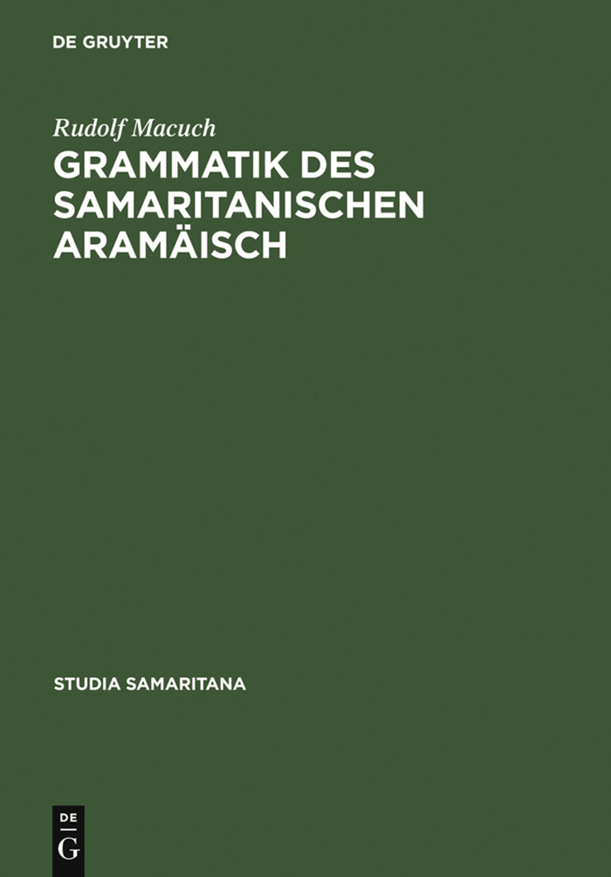 Cover image for Grammatik des samaritanischen Aramäisch ISBN 9783110083767