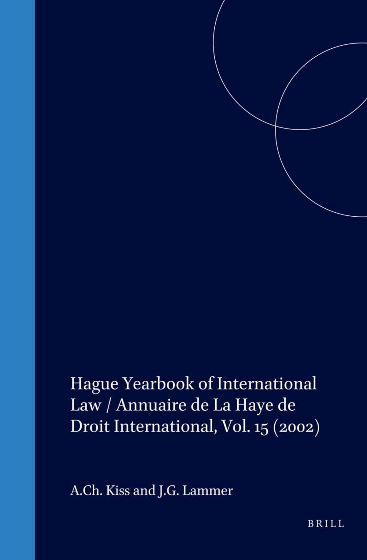 Cover image for Hague Yearbook of International Law / Annuaire de La Haye de Droit International, Vol. 15 (2002) ISBN 9789041122063