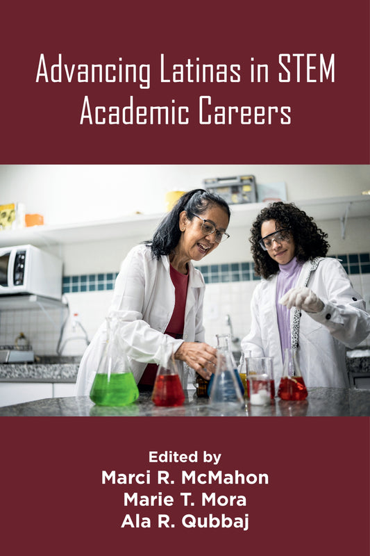 Advancing Latinas in STEM Academic Careers