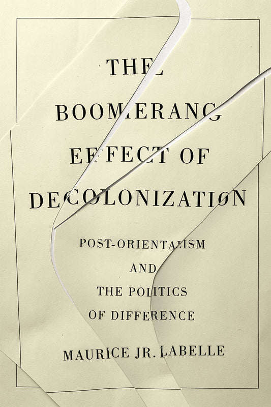 The Boomerang Effect of Decolonization