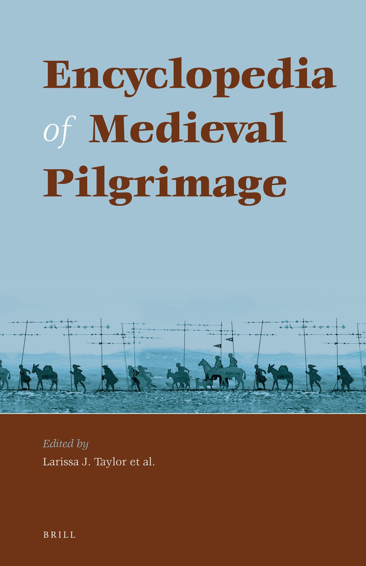 Cover image for Encyclopedia of Medieval Pilgrimage ISBN 9789004181298