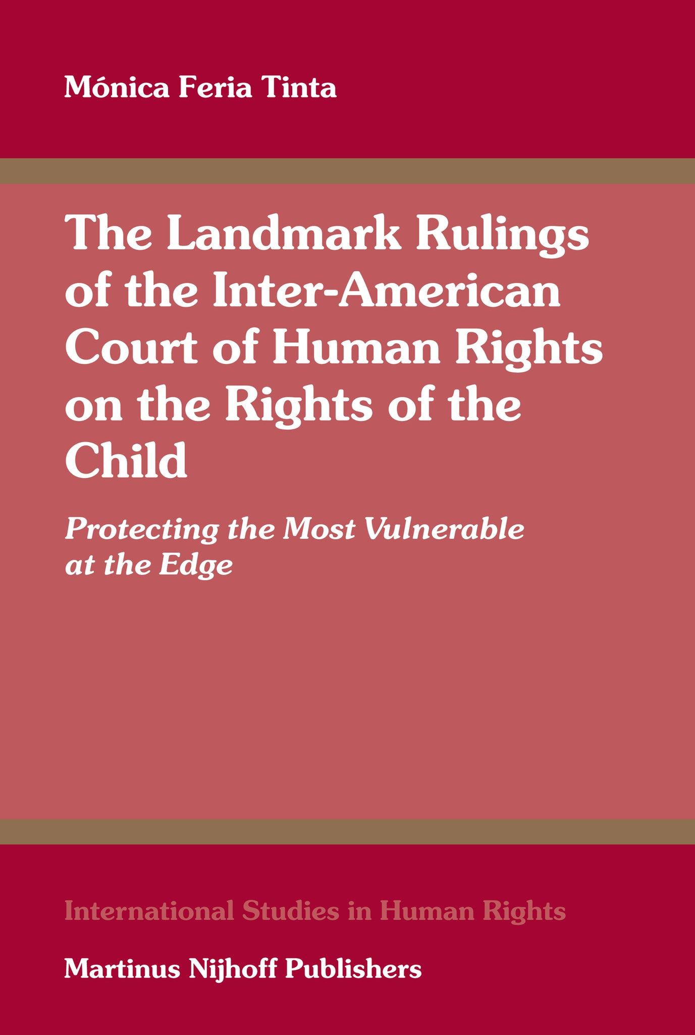 The Landmark Rulings of the Inter-American Court of Human Rights on the Rights of the Child