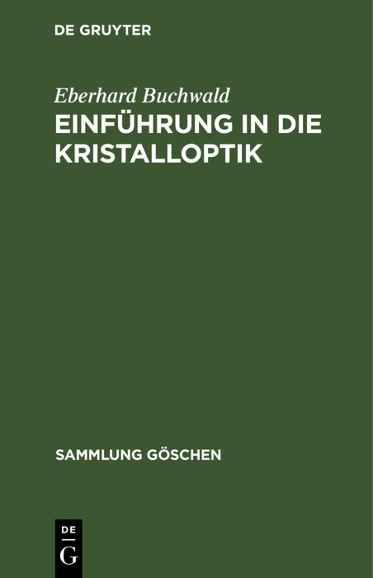 Cover image for Einführung in die Kristalloptik ISBN 9783111005898