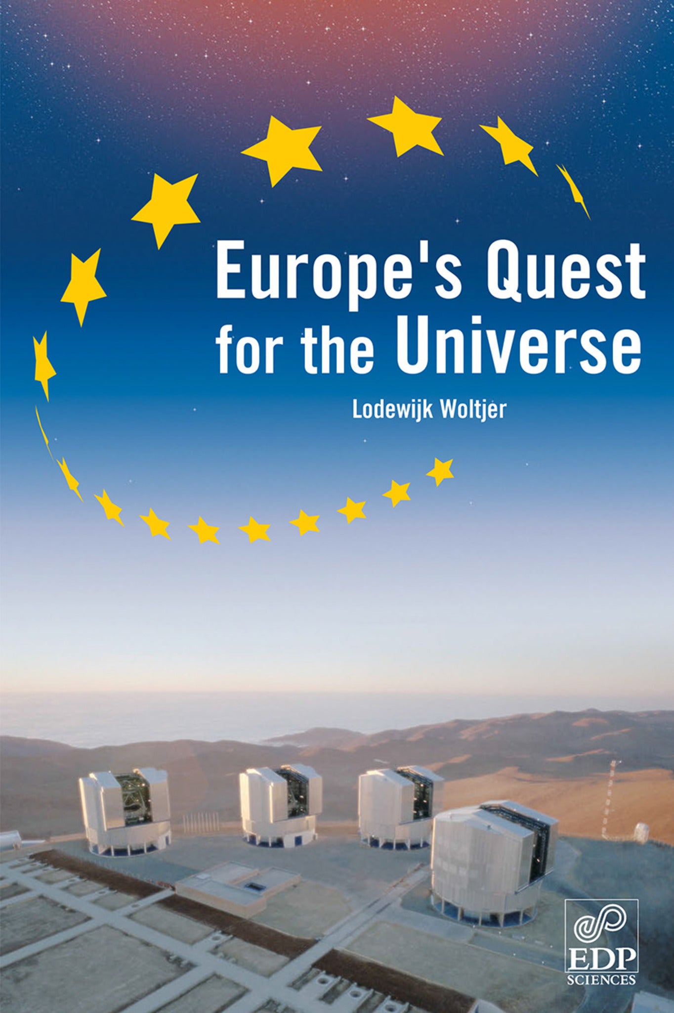 Europe's Quest for The Universe