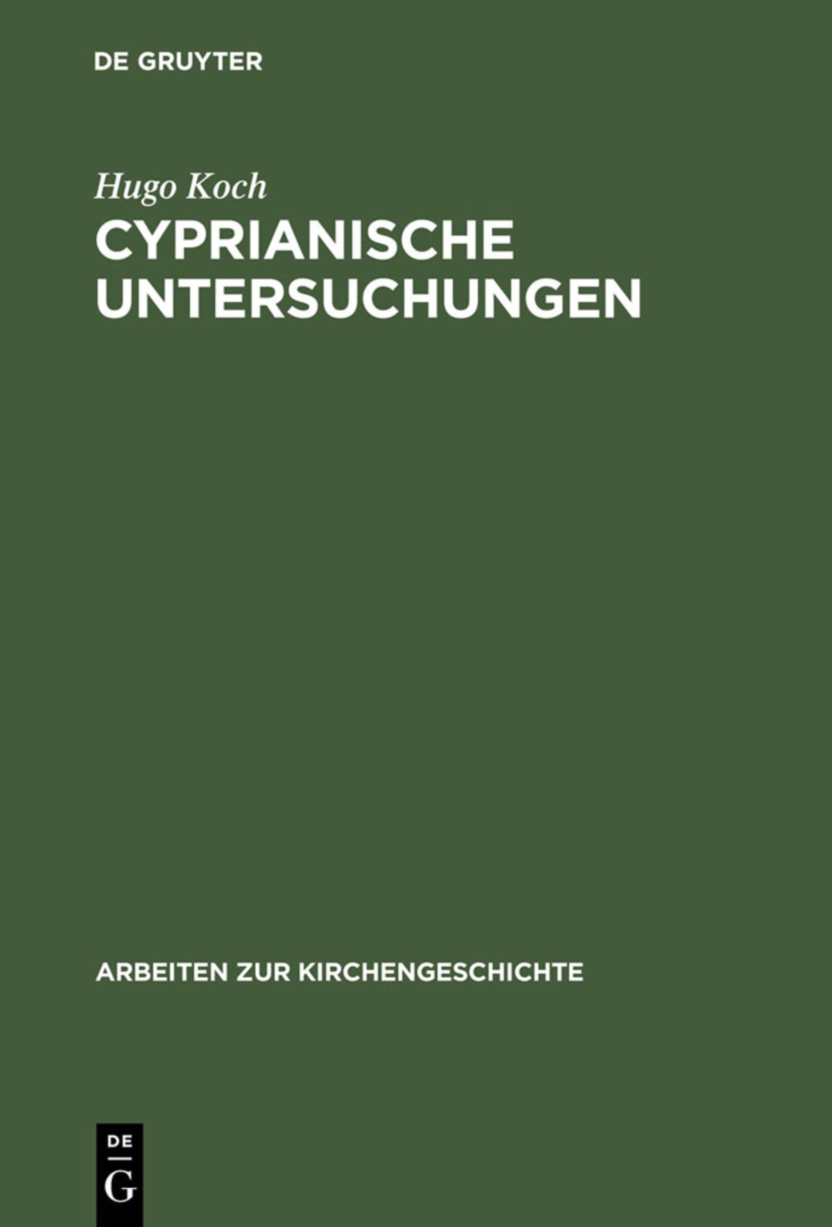 Cover image for Cyprianische Untersuchungen ISBN 9783110981797
