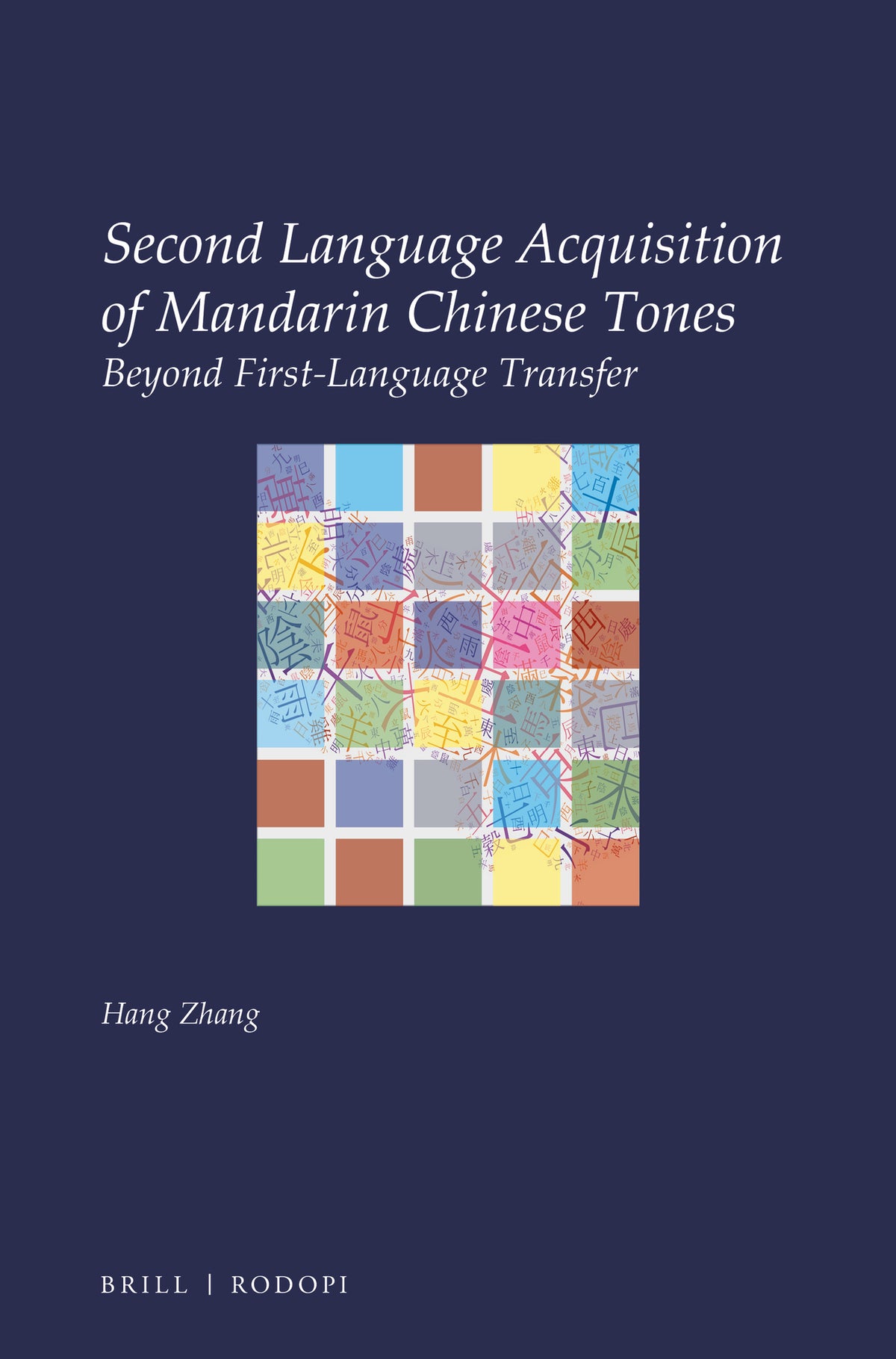 Cover image for Second Language Acquisition of Mandarin Chinese Tones ISBN 9789004305977