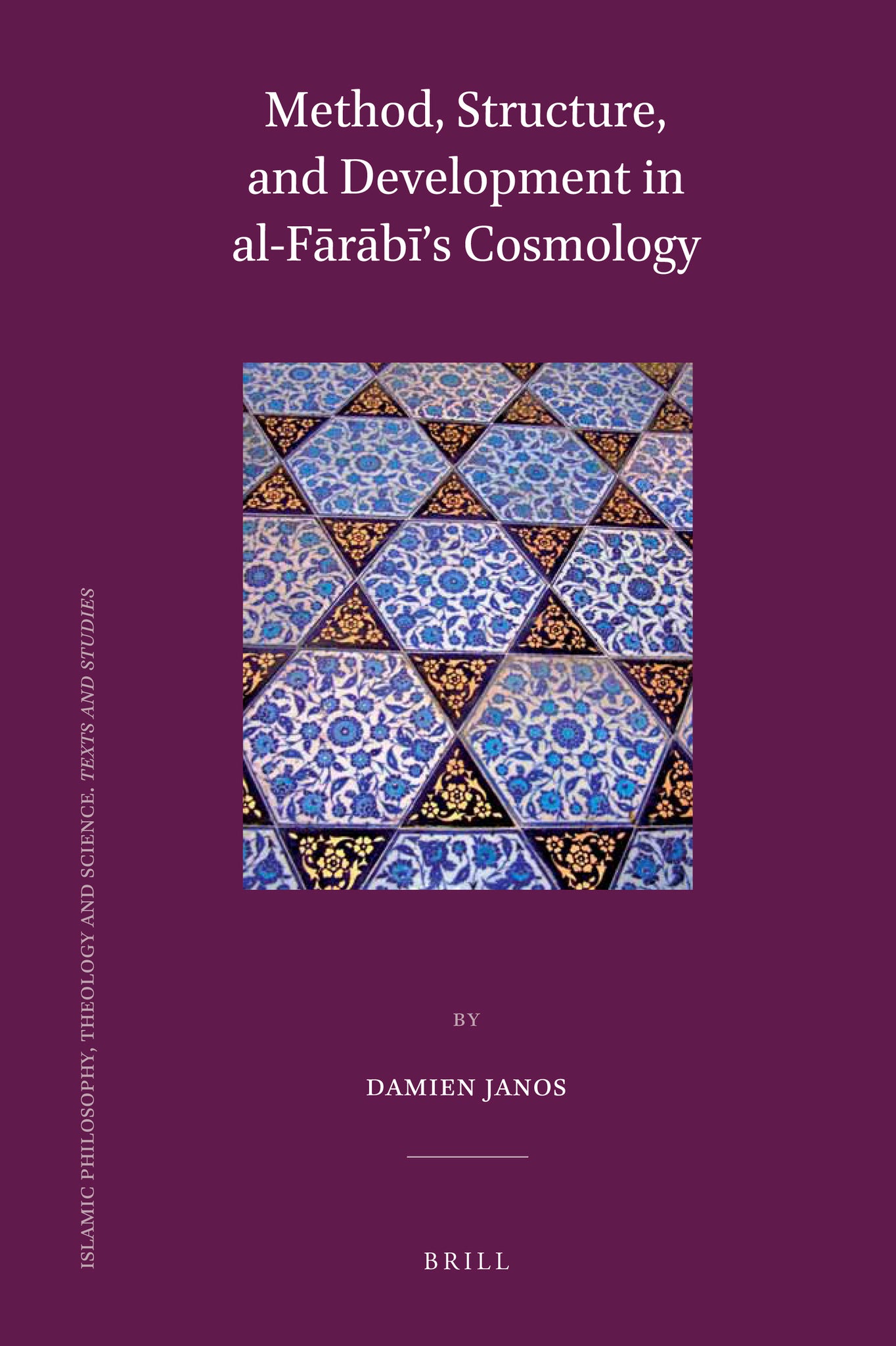 Method, Structure, and Development in al-Fārābī’s Cosmology