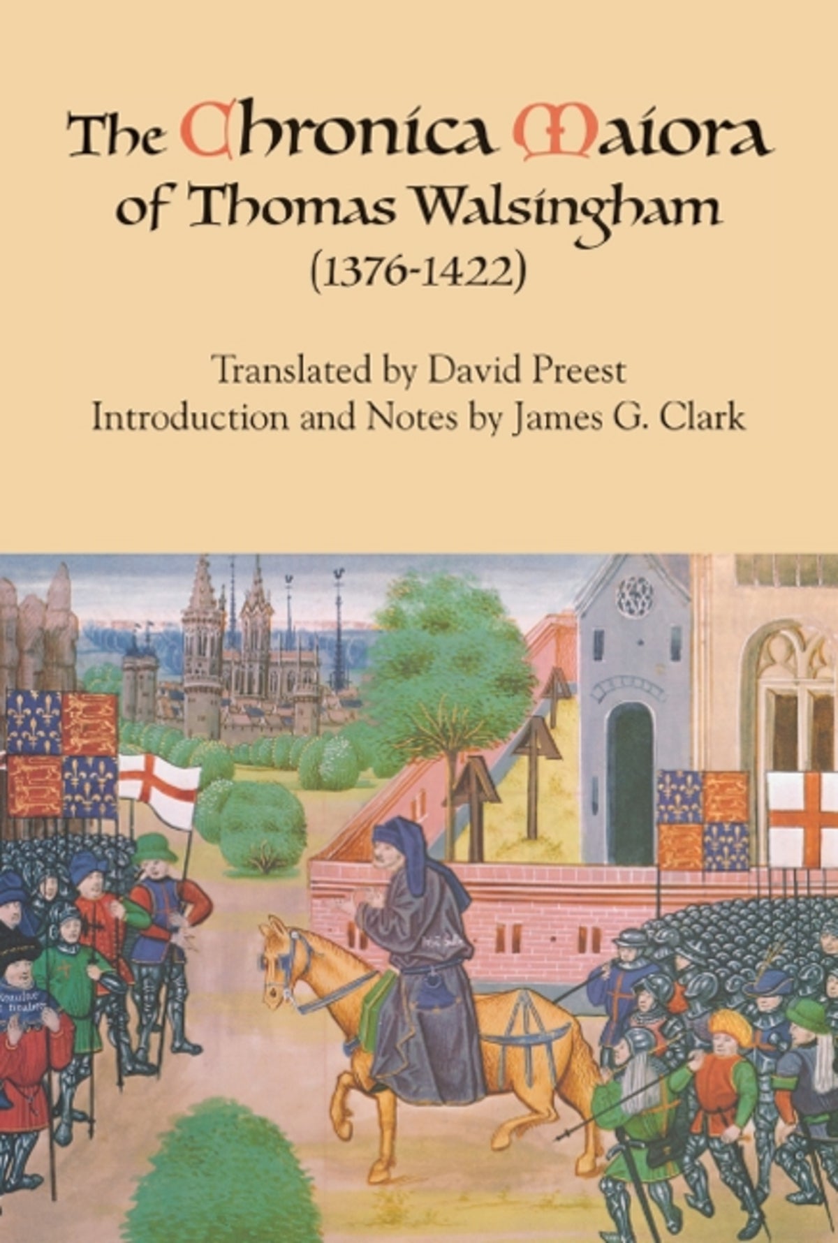 Cover image for The Chronica Maiora of Thomas Walsingham (1376-1422) ISBN