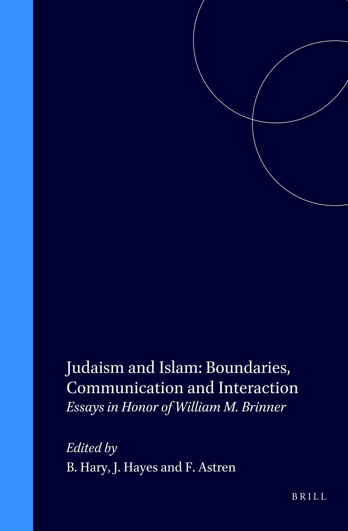 Judaism and Islam: Boundaries, Communication and Interaction