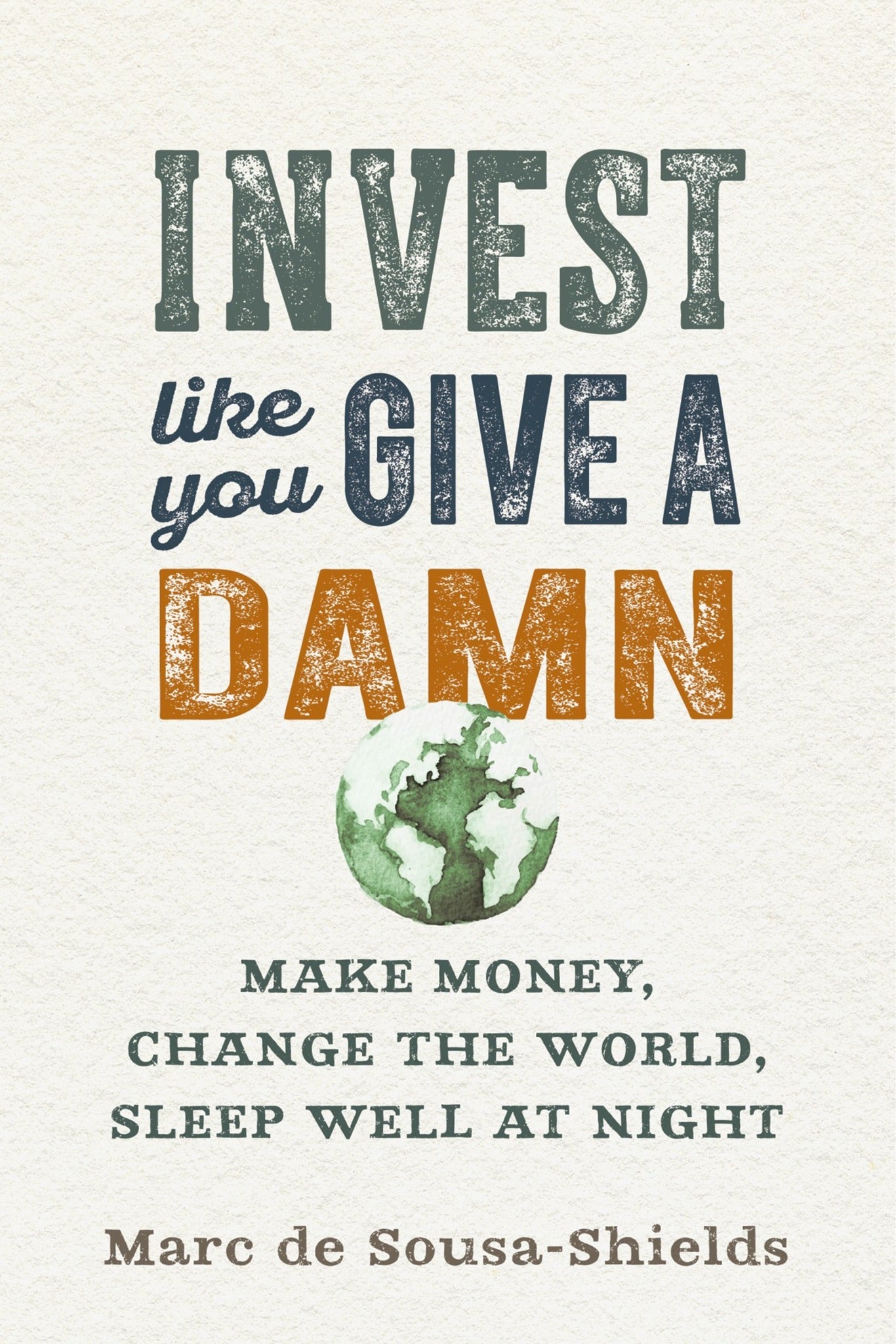 Cover image for Invest Like You Give a Damn ISBN 9780865718487