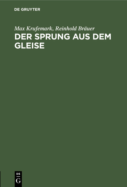 Der Sprung aus dem Gleise