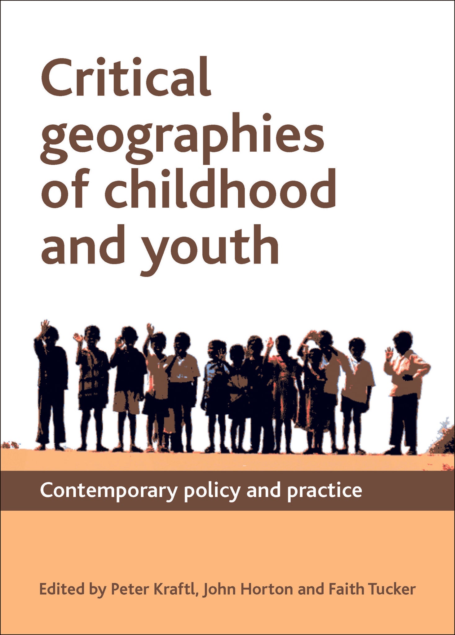 Cover image for Critical Geographies of Childhood and Youth ISBN 9781847428462