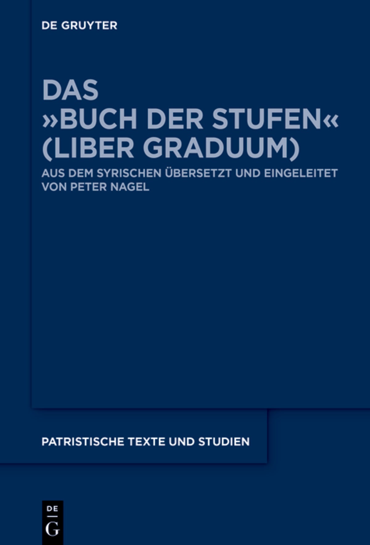 Cover image for Das »Buch der Stufen« (Liber Graduum) ISBN 9783111576947