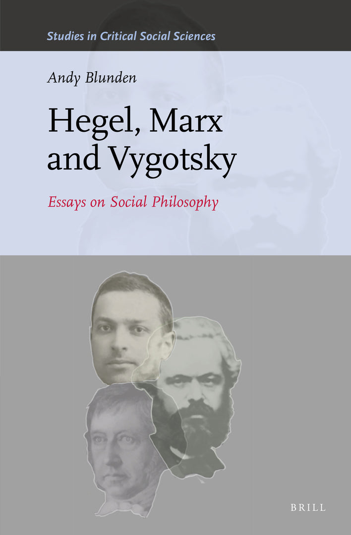 Cover image for Hegel, Marx and Vygotsky ISBN 9789004466869