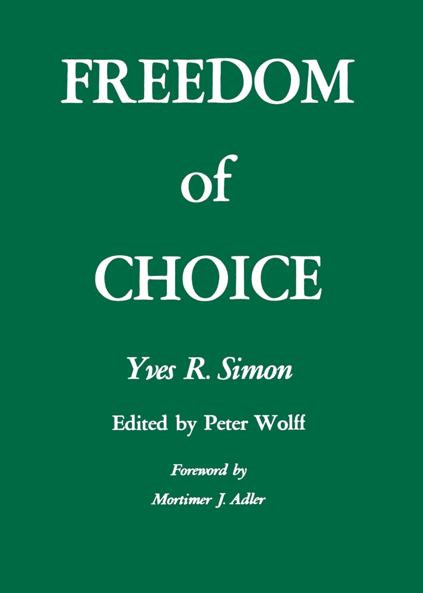 Freedom of Choice