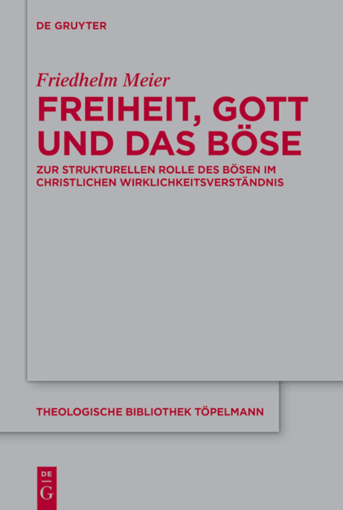Cover image for Freiheit, Gott und das Böse ISBN 9783110761009