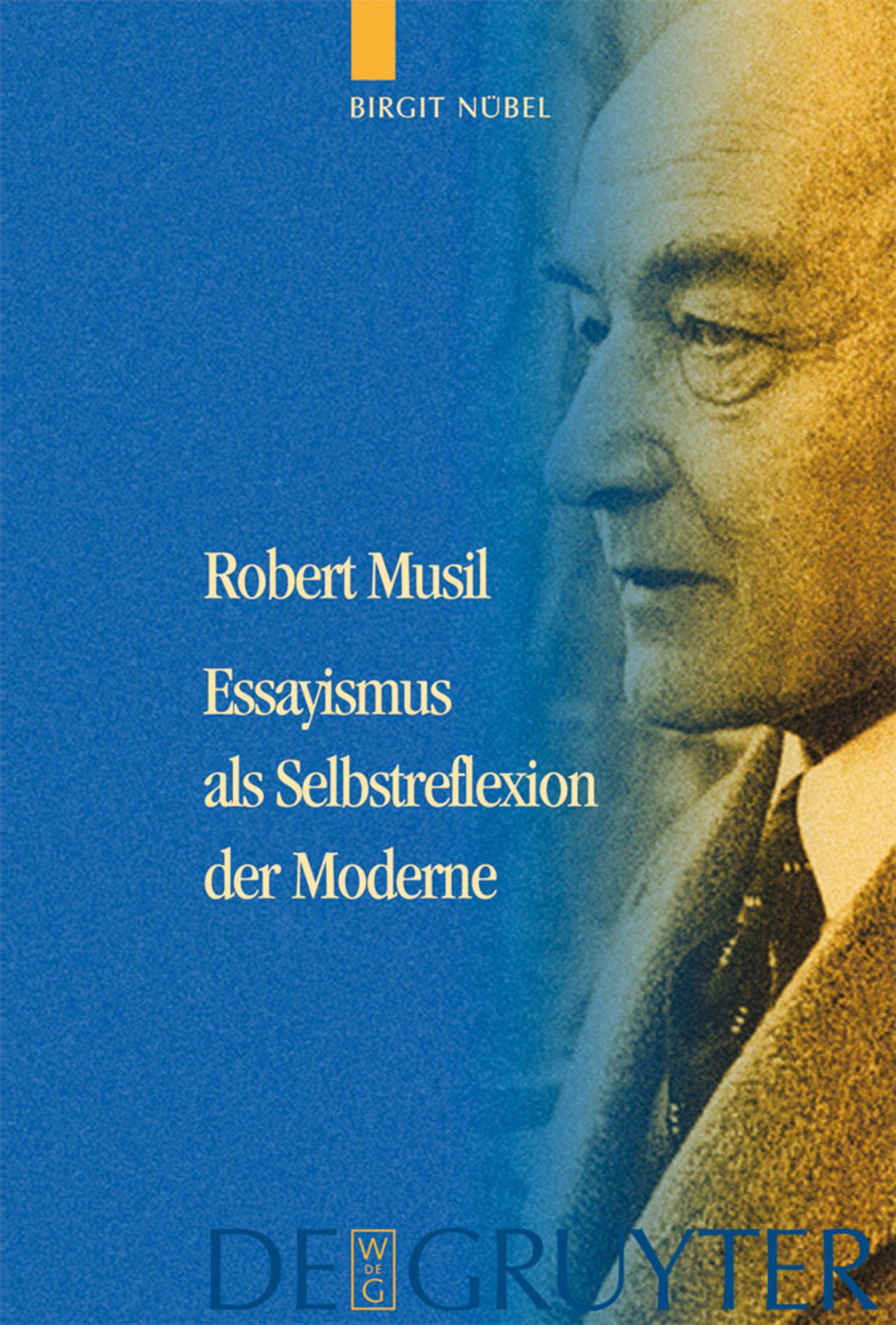 Cover image for Robert Musil - Essayismus als Selbstreflexion der Moderne ISBN 9783110184051