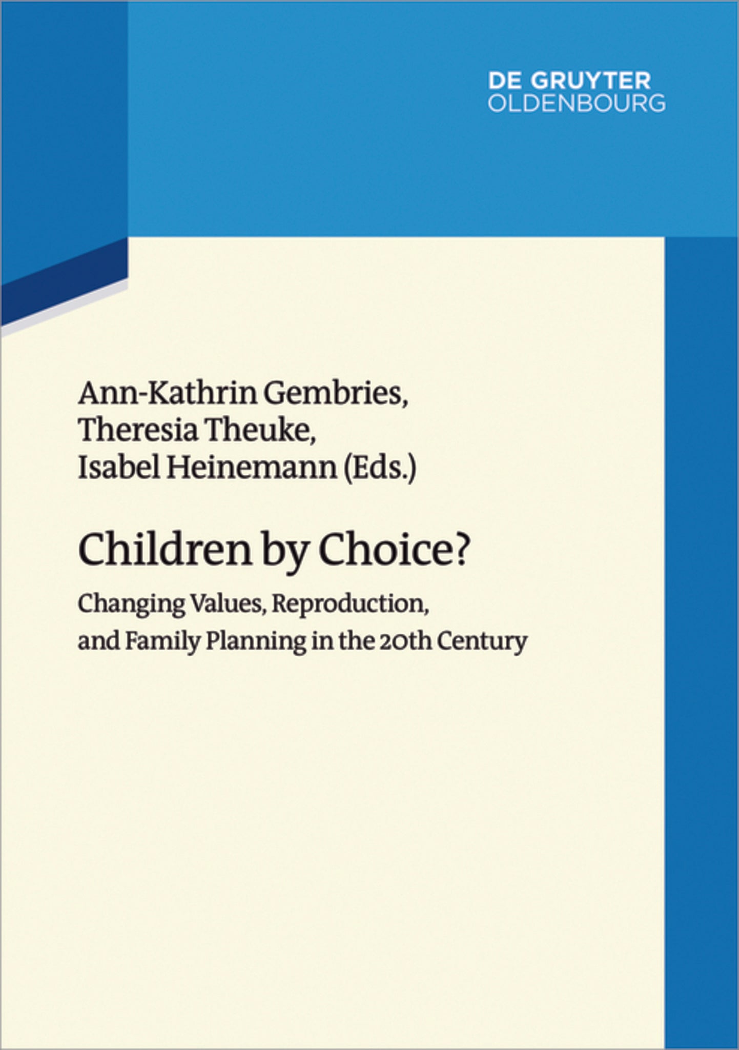 Children by Choice?