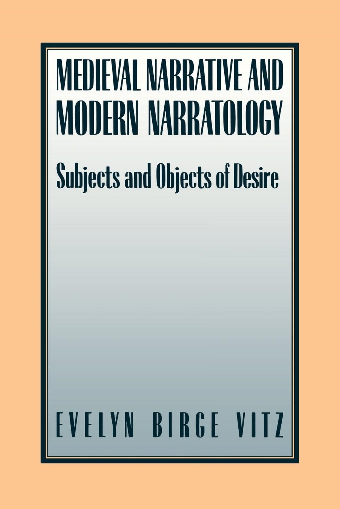 Medieval Narratives and Modern Narratology