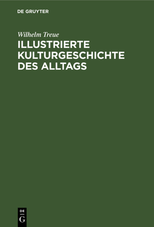 Illustrierte Kulturgeschichte des Alltags
