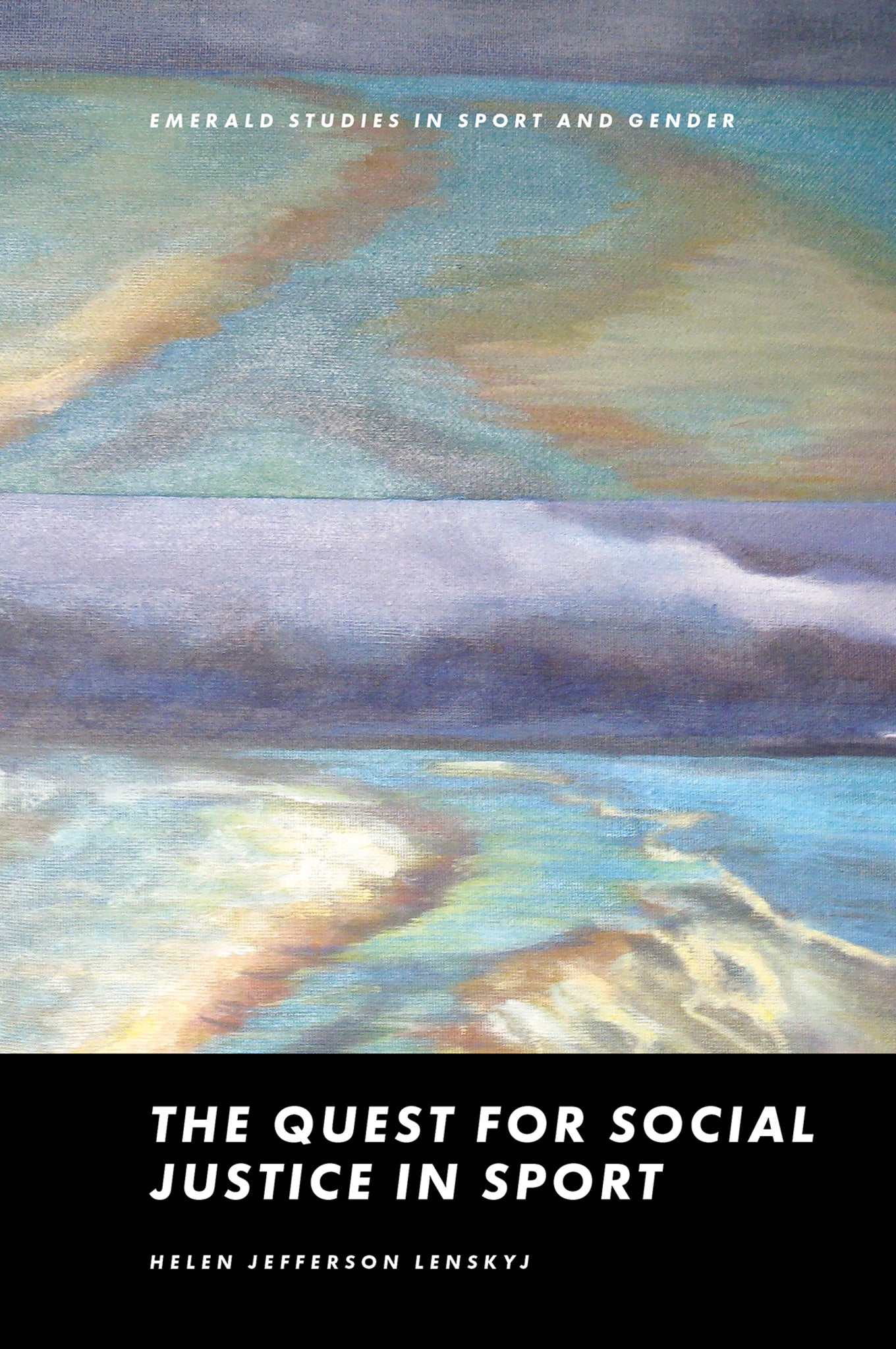 Cover image for The Quest for Social Justice in Sport ISBN 9781836625155