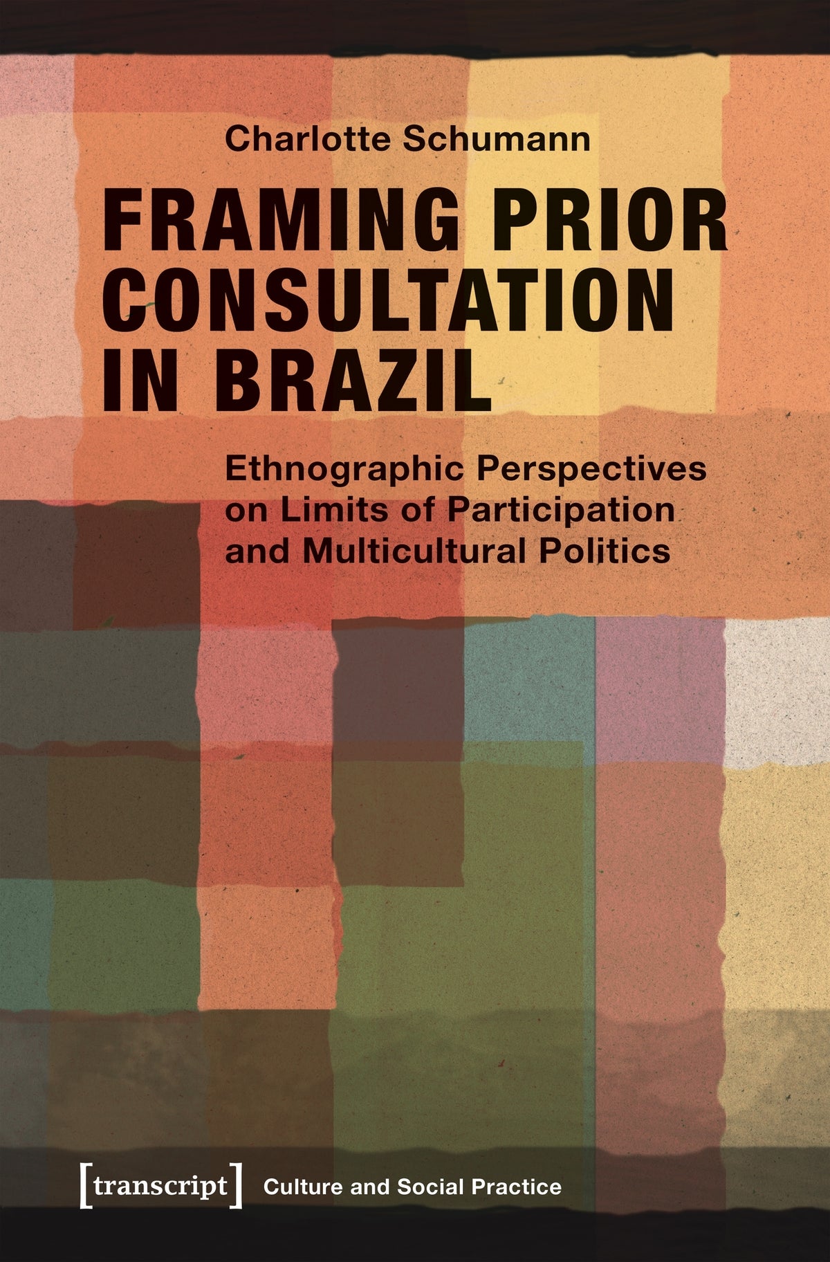 Cover image for Framing Prior Consultation in Brazil ISBN 9783837641752
