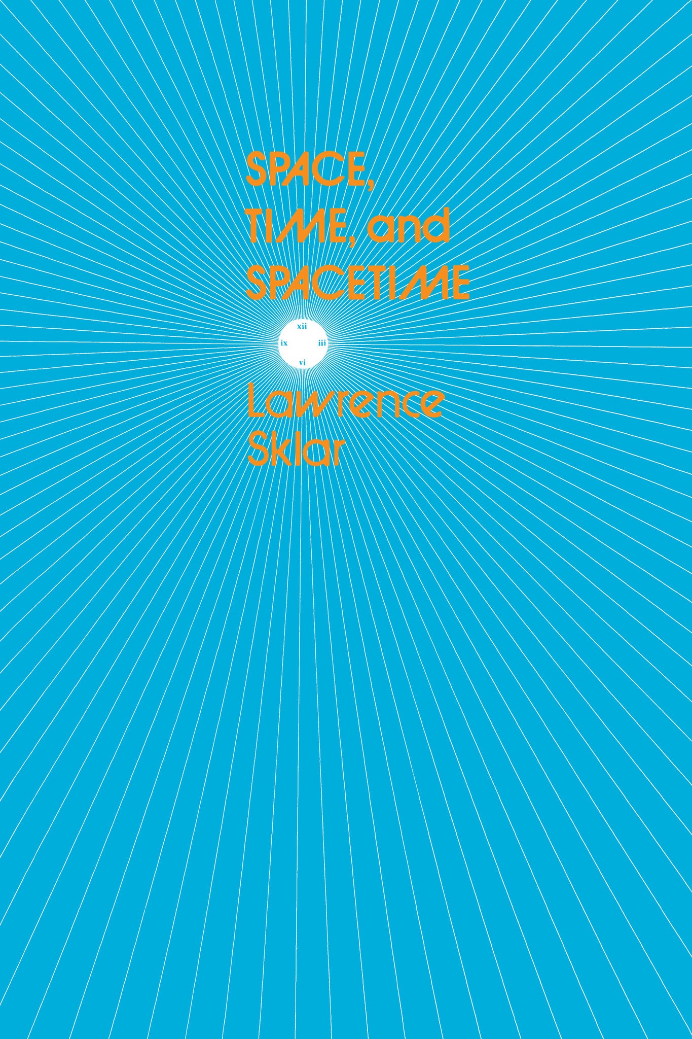 Cover image for Space, Time, and Spacetime ISBN 9780520340701