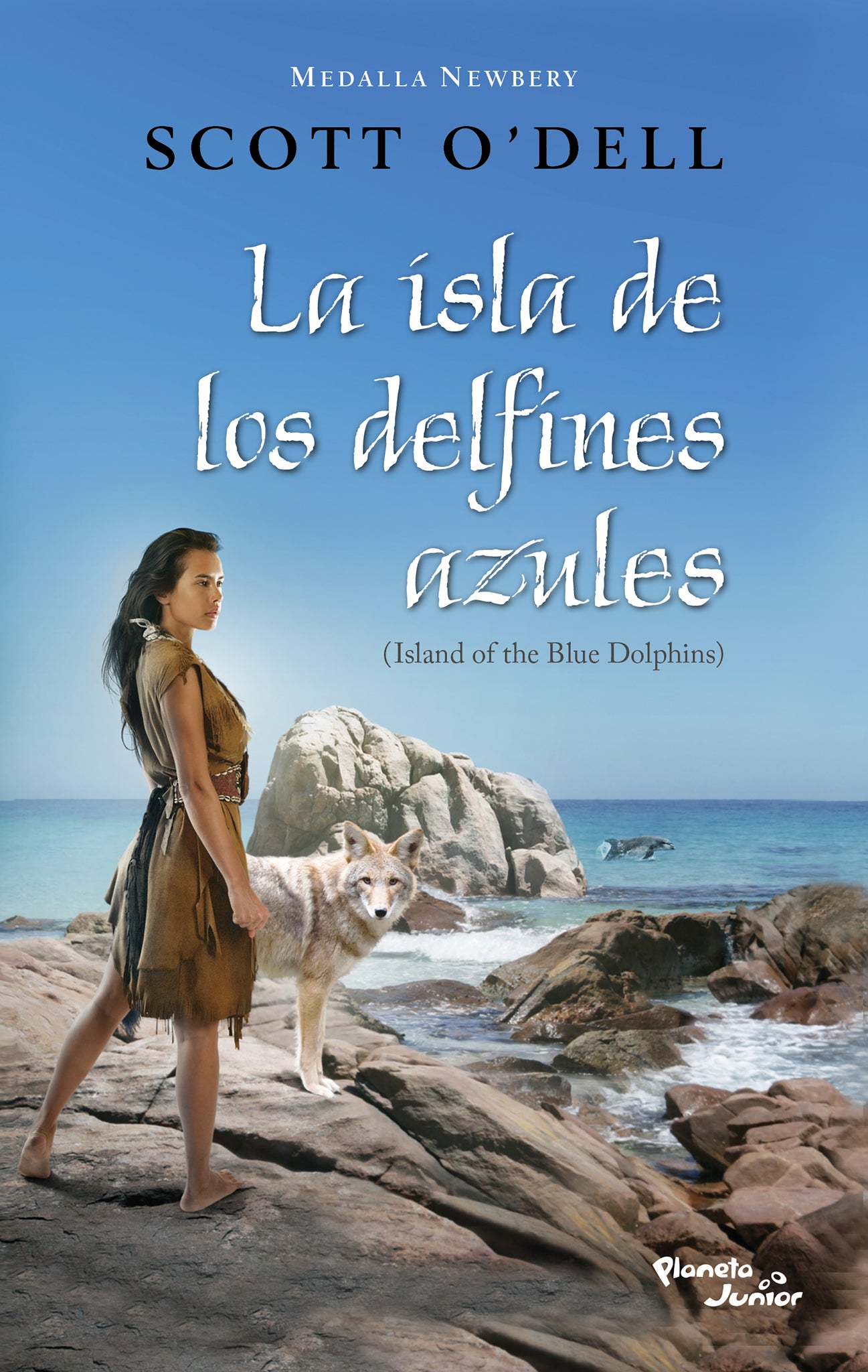 La isla de los delfines azules. Ganador de la Medalla Newbery / Island of the Blue Dolphins. A Newbery Medal Winner