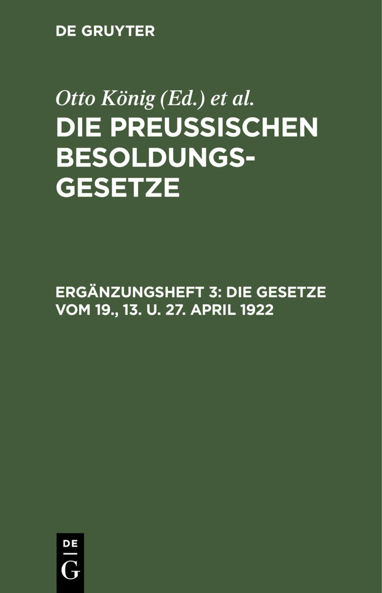 Die Gesetze vom 19., 13. u. 27. April 1922