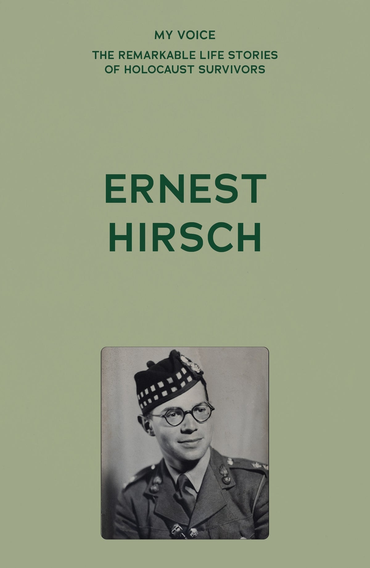 Cover image for My Voice: Ernest Hirsch ISBN 9781526186348