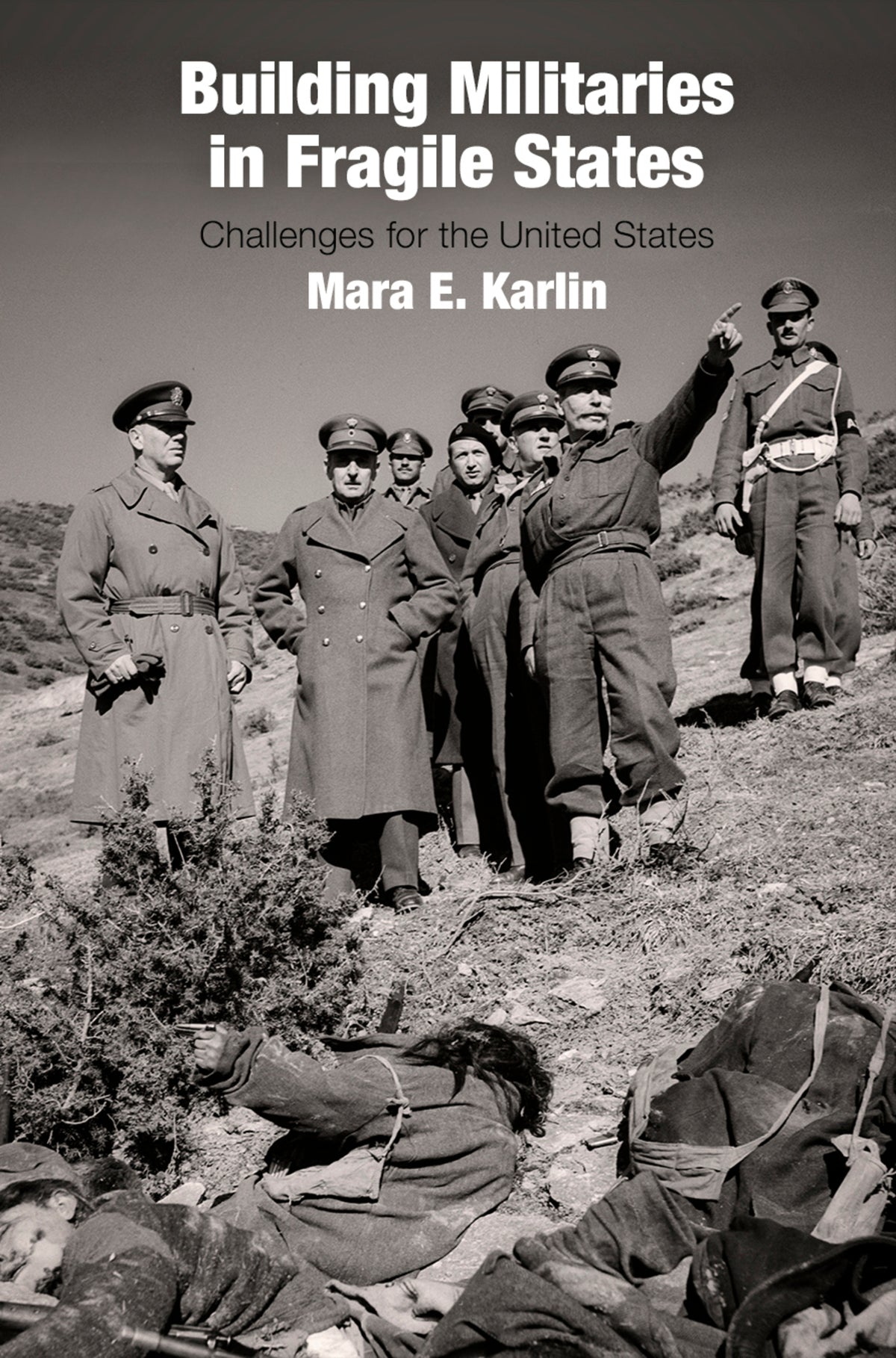 Cover image for Building Militaries in Fragile States ISBN 9780812249262