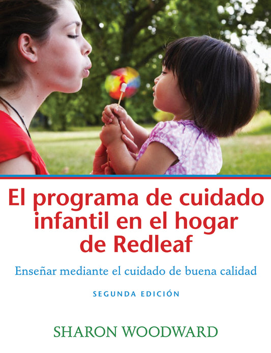 El programa de cuidado infantil en el hogar de Redleaf, Segunda edición